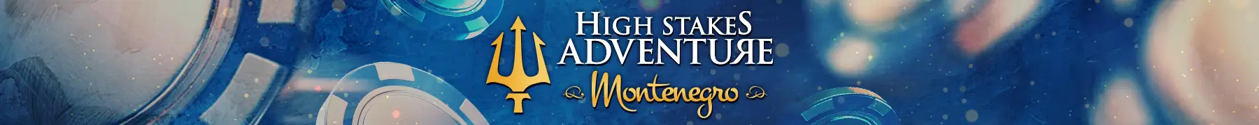 High Stakes Adventure Montenegro 1 1800x180px HSA Montenegro Web