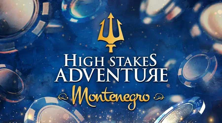 High Stakes Adventure Montenegro 2 900x500px HSA Montenegro Web1