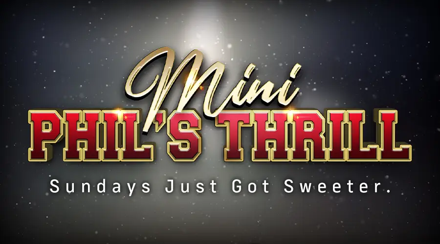 Phil’s Thrill Tournament 5 900x500px MiniPhils Web Image3